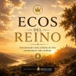 Ecos del Reino Ecos del Reino